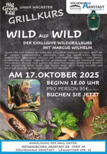 Flyer zum Grillkurs „Wild auf Wild“ mit Marcus Wilhelm am 17. Oktober 2025 im Küchenhaus Arnstadt.