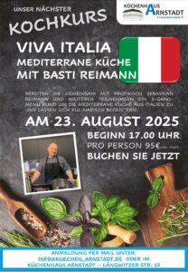 Kochkurs "Viva Italia" mit Basti Reimann am 23. August 2025 im Küchenhaus Arnstadt