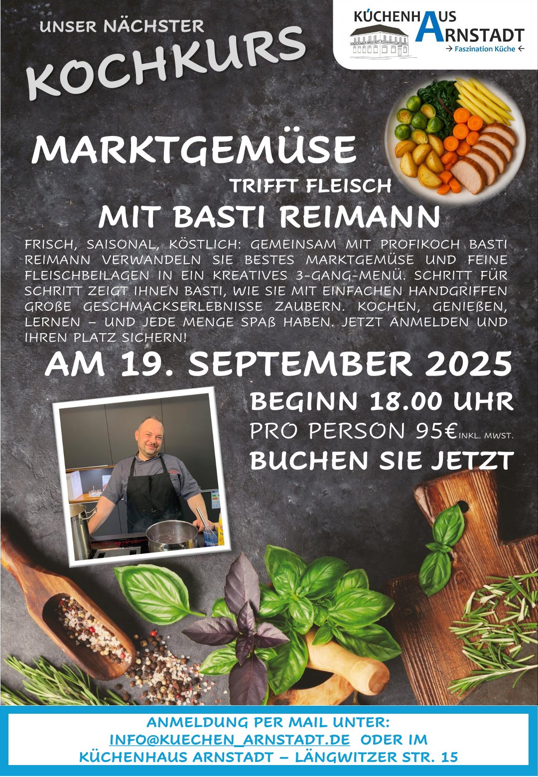 Kochkurs „Marktgemüse trifft Fleisch“ mit Basti Reimann am 19. September 2025 im Küchenhaus Arnstadt