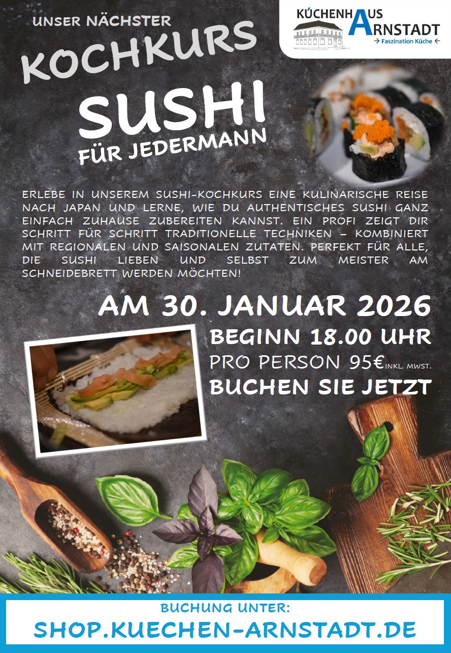Flyer zum Kochkurs „Sushi für Jedermann“ am 30. Januar 2026 im Küchenhaus Arnstadt.